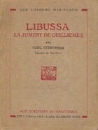  Achetez le livre d'occasion Libussa, la jument de Guillaume II sur Livrenpoche.com 