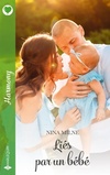  Achetez le livre d'occasion Liés par un bébé sur Livrenpoche.com 