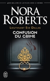  Achetez le livre d'occasion Lieutenant eve dallas Tome XLII : Confusion du crime sur Livrenpoche.com 