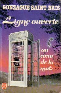  Achetez le livre d'occasion Ligne ouverte de Gonzague Saint-Bris sur Livrenpoche.com 