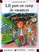  Achetez le livre d'occasion Lili part en camp de vacances de Dominique De Saint Mars sur Livrenpoche.com 