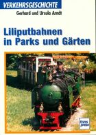  Achetez le livre d'occasion Liliputbahnen in parks und gärten sur Livrenpoche.com 