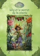  Achetez le livre d'occasion Lily et le secret de la plante sur Livrenpoche.com 
