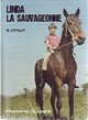  Achetez le livre d'occasion Linda la sauvageonne de Georges Catelin sur Livrenpoche.com 