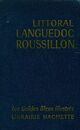  Achetez le livre d'occasion Littoral Languedoc Roussillon de Francis Ambrière sur Livrenpoche.com 