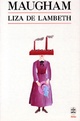  Achetez le livre d'occasion Liza de Lambeth de Somerset Maugham sur Livrenpoche.com 