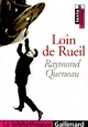  Achetez le livre d'occasion Loin de Rueil de Raymond Queneau sur Livrenpoche.com 
