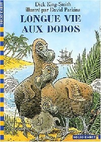  Achetez le livre d'occasion Longue vie aux dodos de Dick King-Smith sur Livrenpoche.com 