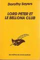  Achetez le livre d'occasion Lord Peter et le Bellona Club de Dorothy L. Sayers sur Livrenpoche.com 