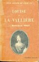  Achetez le livre d'occasion Louise de la Vallière de Marcelle Vioux sur Livrenpoche.com 
