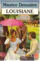  Achetez le livre d'occasion Louisiane de Maurice Denuzière sur Livrenpoche.com 