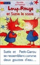  Achetez le livre d'occasion Loup-Rouge et Susie le sosie de Domitille De Pressensé sur Livrenpoche.com 