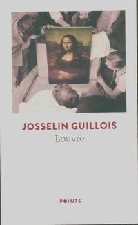  Achetez le livre d'occasion Louvre de Josselin Guillois sur Livrenpoche.com 