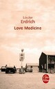  Achetez le livre d'occasion Love Medicine de Louise Erdrich sur Livrenpoche.com 