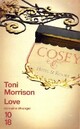  Achetez le livre d'occasion Love de Toni Morrison sur Livrenpoche.com 
