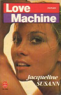  Achetez le livre d'occasion Love machine de Jacqueline Susann sur Livrenpoche.com 