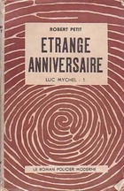  Achetez le livre d'occasion Luc Mychel Tome I : Etrange anniversaire sur Livrenpoche.com 