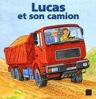  Achetez le livre d'occasion Lucas et son camion sur Livrenpoche.com 