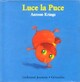  Achetez le livre d'occasion Luce la Puce de Antoon Krings sur Livrenpoche.com 
