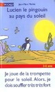  Achetez le livre d'occasion Lucien, le pingouin au pays du soleil de Jean-Marc Mathis sur Livrenpoche.com 
