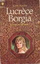  Achetez le livre d'occasion Lucrèce Borgia de Jean Plaidy sur Livrenpoche.com 