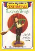  Achetez le livre d'occasion Lucy Russell, centerstage volume I : Lucy in the wings sur Livrenpoche.com 