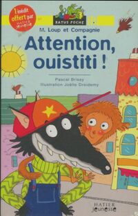  Achetez le livre d'occasion M. Loup et Compagnie : Attention, ouistiti ! de Pascal Brissy sur Livrenpoche.com 