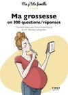  Achetez le livre d'occasion Ma grossesse en 300 questions / réponses sur Livrenpoche.com 