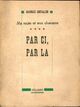  Achetez le livre d'occasion Ma route et mes chansons Tome IV : Par ci par là de Maurice Chevalier sur Livrenpoche.com 