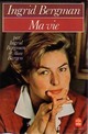  Achetez le livre d'occasion Ma vie de Ingrid Bergman sur Livrenpoche.com 