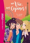  Achetez le livre d'occasion Ma vie mes copines Tome III : Le voyage scolaire sur Livrenpoche.com 