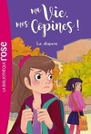  Achetez le livre d'occasion Ma vie, mes copines Tome VI : La dispute sur Livrenpoche.com 