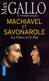  Achetez le livre d'occasion Machiavel et Savonarole. La Glace et le Feu sur Livrenpoche.com 