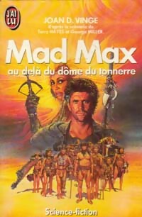  Achetez le livre d'occasion Mad Max : Au-delà du dôme du tonnerre de Joan D. Vinge sur Livrenpoche.com 