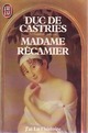  Achetez le livre d'occasion Madame Récamier de René De Castries sur Livrenpoche.com 