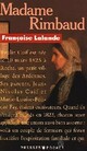  Achetez le livre d'occasion Madame Rimbaud de Françoise Lalande sur Livrenpoche.com 