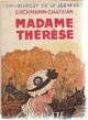  Achetez le livre d'occasion Madame Thérèse de Alexandre Chatrian sur Livrenpoche.com 