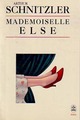  Achetez le livre d'occasion Mademoiselle Else de Arthur Schnitzler sur Livrenpoche.com 