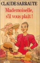  Achetez le livre d'occasion Mademoiselle, s'il vous plaît ! sur Livrenpoche.com 