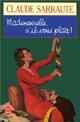  Achetez le livre d'occasion Mademoiselle, s'il vous plaît ! de Claude Sarraute sur Livrenpoche.com 