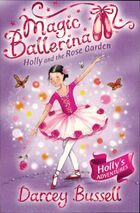  Achetez le livre d'occasion Magic ballerina : Holly and the rose garden sur Livrenpoche.com 
