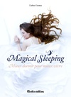  Achetez le livre d'occasion Magical sleeping : Mieux dormir pour mieux vivre sur Livrenpoche.com 