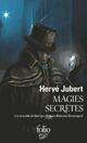  Achetez le livre d'occasion Magies secrètes de Hervé Jubert sur Livrenpoche.com 