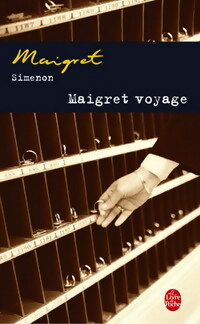  Achetez le livre d'occasion Maigret voyage de Georges Simenon sur Livrenpoche.com 