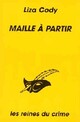 Achetez le livre d'occasion Maille à partir de Liza Cody sur Livrenpoche.com 