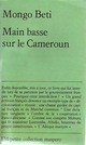  Achetez le livre d'occasion Main basse sur le Cameroun de Mongo Beti sur Livrenpoche.com 
