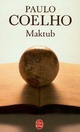  Achetez le livre d'occasion Maktub de Paulo Coelho sur Livrenpoche.com 
