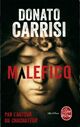  Achetez le livre d'occasion Malefico de Donato Carrisi sur Livrenpoche.com 