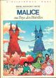  Achetez le livre d'occasion Malice au pays des bisbilles de Marie-Raymond Farré sur Livrenpoche.com 