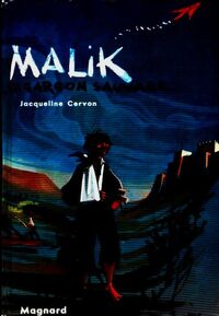  Achetez le livre d'occasion Malik, le garçon sauvage de Jacqueline Cervon sur Livrenpoche.com 